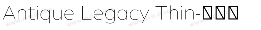 Antique Legacy Thin字体转换